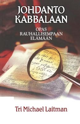 Johdanto Kabbalaan: Opas Rauhallisempaan Elmn