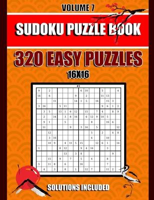 Sudoku Puzzle Book: 320 Easy Puzzles,16x 16, Solutions Included, Volume 7, (8.5 x 11 IN)