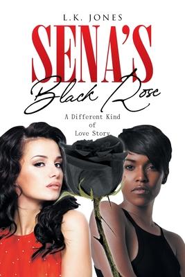 Sena's Black Rose: A Different Kind of Love Story