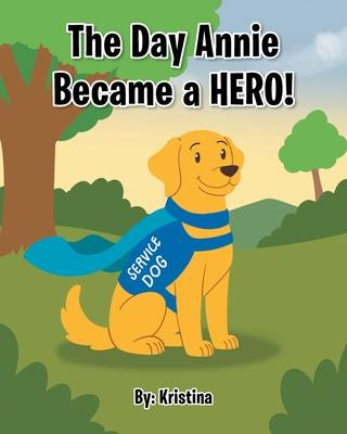The Day Annie Became a Hero! Subscription