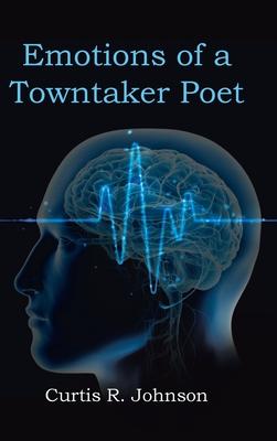 Emotions of a Towntaker Poet