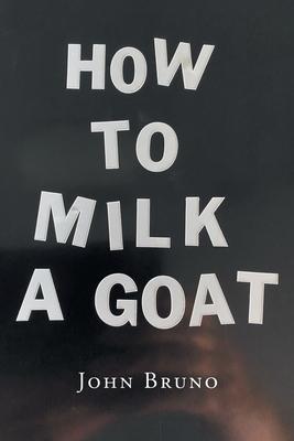 How to Milk a Goat