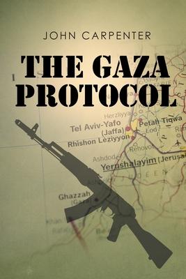 The Gaza Protocol