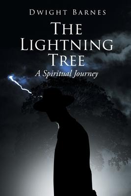 The Lightning Tree: A Spiritual Journey