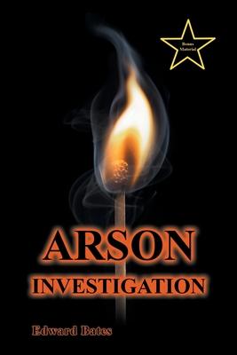 Arson Investigation