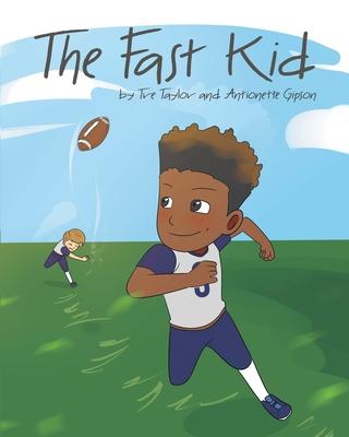 The Fast Kid