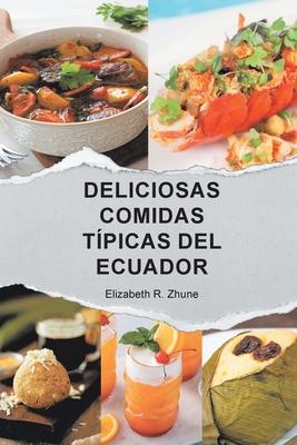 Deliciosas Comidas Tpicas del Ecuador