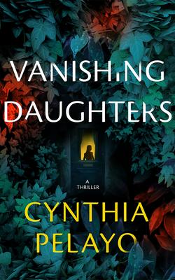 Vanishing Daughters: A Thriller Subscription
