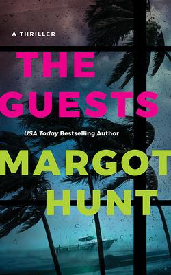 The Guests: A Thriller