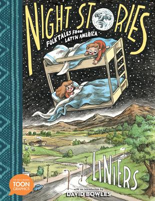 Night Stories: Folktales from Latin America: A Toon Graphic