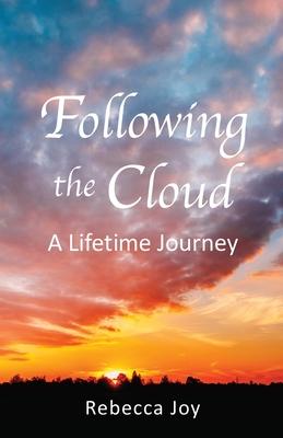 Following the Cloud: A Lifetime Journey