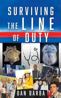 Surviving The Line Of Duty