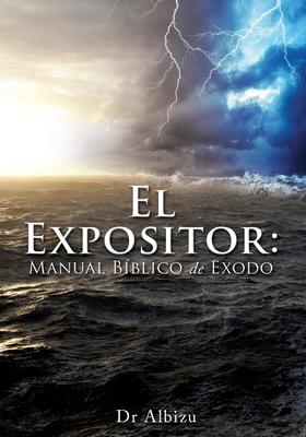 El Expositor: Manual Bblico de Exodo