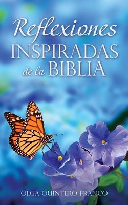 Reflexiones Inspiradas de la Biblia