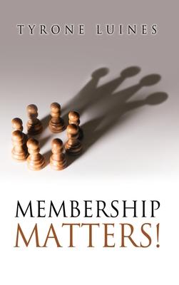 Membership Matters!