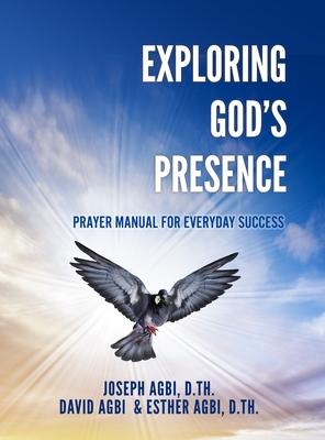 Exploring God's Presence: Prayer Manual for Everyday Success Subscription