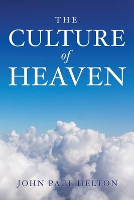 The Culture Of Heaven