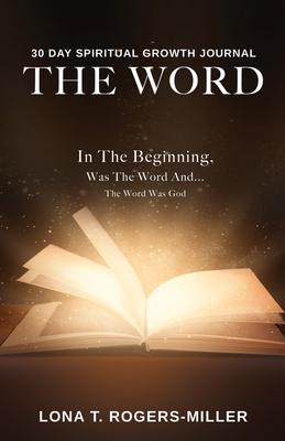 30 Day Spiritual Growth Journal: The Word