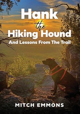 Hank the Hiking Hound And Lessons From The Trail Subscription