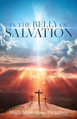 In the Belly of Salvation