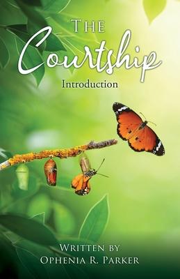 The Courtship: Introduction