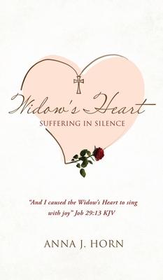 A Widow's Heart: Suffering in Silence