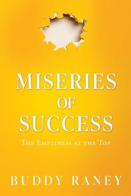 Miseries of Success: The Emptiness at the Top