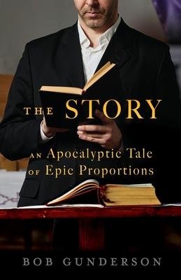 The Story: An Apocalyptic Tale of Epic Proportions