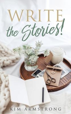 Write the Stories!