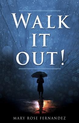 Walk it out!