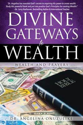 Divine Gateways to Wealth: Wealth and Prayers