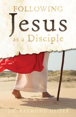 Following Jesus as a Disciple