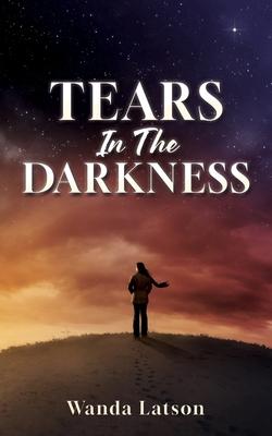 Tears In The Darkness