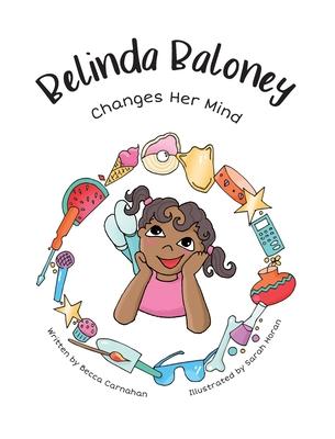 Belinda Baloney Changes Her Mind