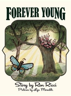 Forever Young: A Story of Everlasting Friendship