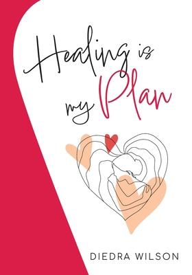 Healing is my Plan