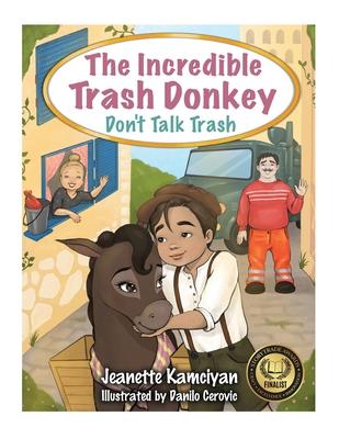 The Incredible Trash Donkey: Don't Talk Trash