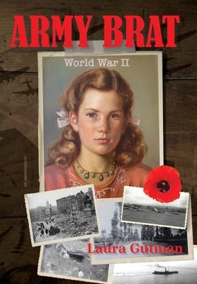 Army Brat: World War II