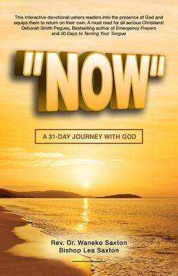 Now: A 31-Day Journey with God