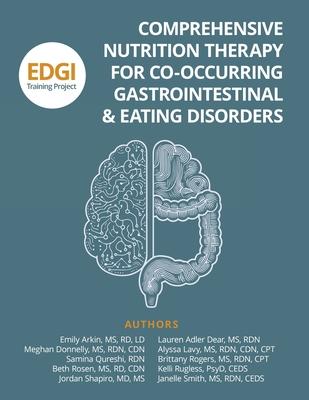 Comprehensive Nutrition Therapy for Co-Occurring Gastrointestinal & Eating Disorders: the EDGI Training Project Subscription