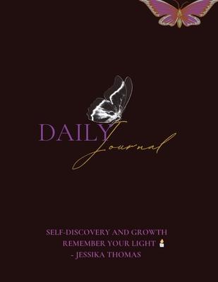 My Daily Journal Self Discovery and Growth: Remember Your Light