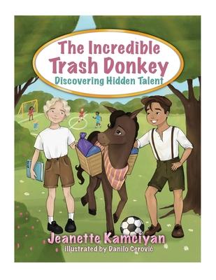 The Incredible Trash Donkey: Discovering Hidden Talent