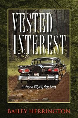 Vested Interest: A David Elliott Mystery Subscription