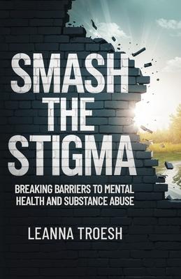 Smash the Stigma: Breaking Barriers to Mental Health and Substance Abuse Subscription