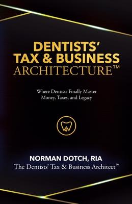 Dentist's Tax & Business Architecture(TM) Subscription