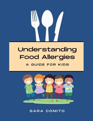 Understanding Food Allergies