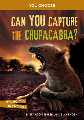 Can You Capture the Chupacabra?: An Interactive Monster Hunt