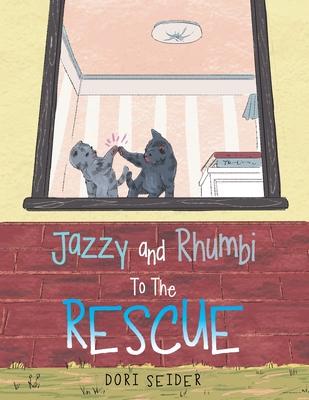 Jazzy and Rhumbi to the Rescue