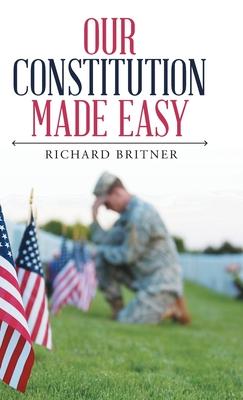 Our Constitution Made Easy