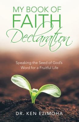 Faith Declaration: Speaking the Seed of God's Word for a Fruitful Life